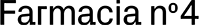 Farmacia Número 4